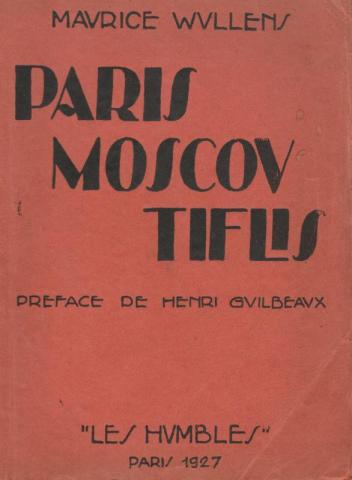 Paris Moscou Tiflis de Maurice Wullens
