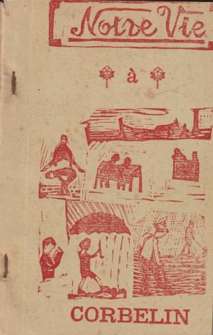 Notre vie à Corbelin, livre de vie année scolaire 1930-1931